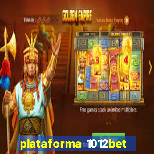 plataforma 1012bet